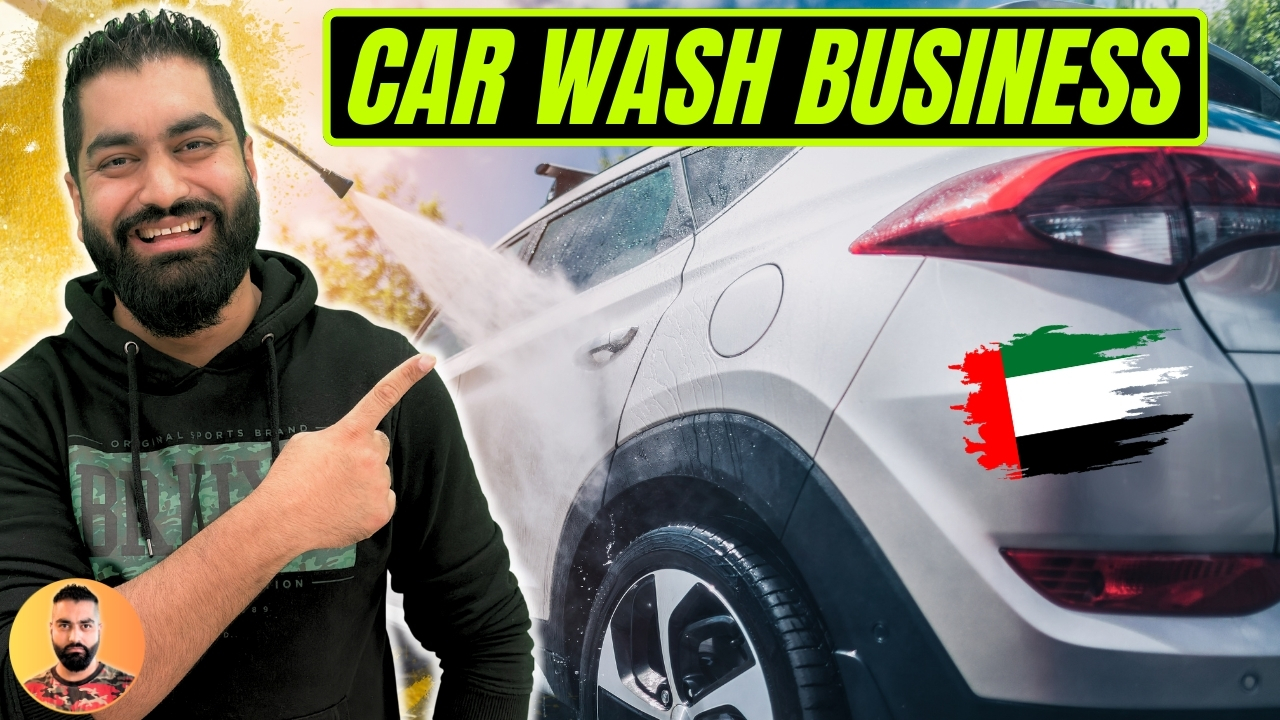 How to Start Car Wash Business in Dubai