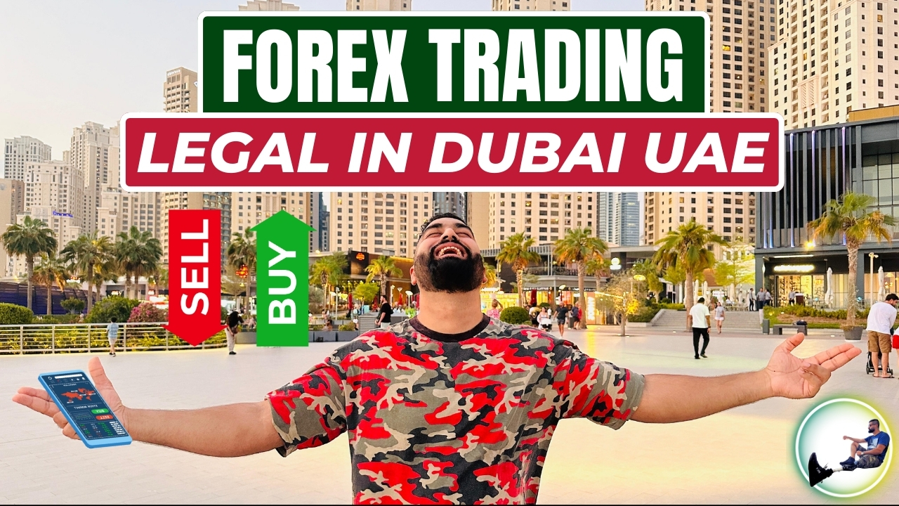 Forex Trading Legal in Dubai
